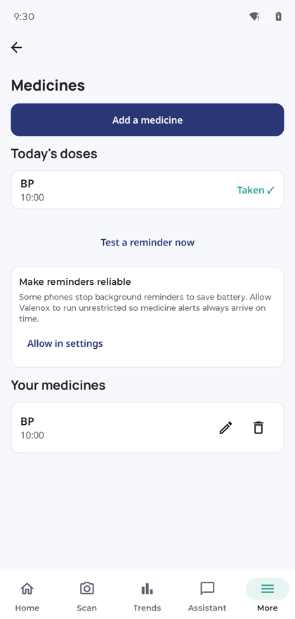 The medicines screen showing today's dose of BP at 10:00 marked Taken, and a card explaining how to make reminders reliable.